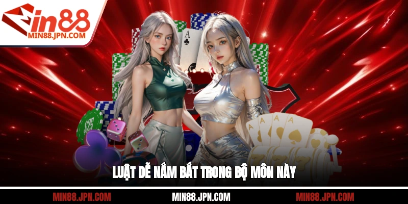 Luật dễ nắm bắt trong bộ môn này